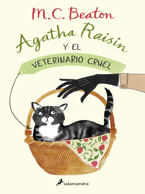 Title details for Agatha Raisin y el veterinario cruel by M.C. Beaton - Available